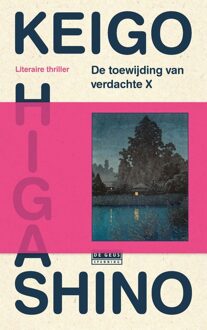 De toewijding van verdachte X - Keigo Higashino - ebook