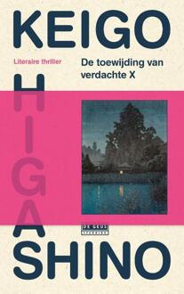 De toewijding van verdachte X -  Keigo Higashino (ISBN: 9789044550436)