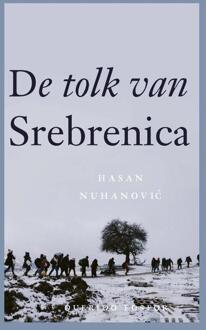 De Tolk Van Srebrenica