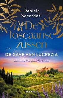 De Toscaanse Zussen 1 - De gave van Lucrezia -  Daniela Sacerdoti (ISBN: 9789046833131)