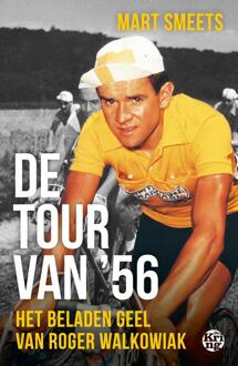 De Tour van '56 -  Mart Smeets (ISBN: 9789462973428)