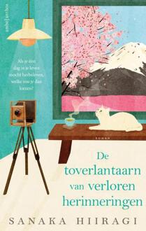 De toverlantaarn van verloren herinneringen -  Sanaka Hiiragi (ISBN: 9789026370151)