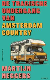 De tragische ondergang van Amsterdam Country -  Martijn Neggers (ISBN: 9789038813493)