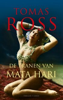 De tranen van Mata Hari - eBook Tomas Ross (9023454464)