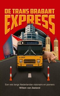 De Trans Brabant Express - Willem van Zeeland - ebook