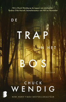 De trap in het bos -  Chuck C Wendig (ISBN: 9789402328554)