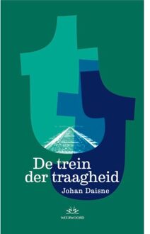 De Trein Der Traagheid - Johan Daisne