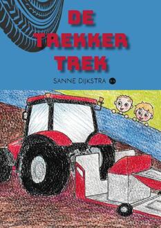 De trekkertrek -  Sanne Dijkstra (ISBN: 9789465288932)