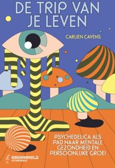 De trip van je leven -  Carlien Cavens (ISBN: 9789083555942)