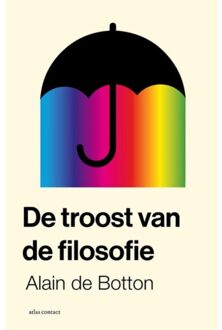 De Troost Van De Filosofie - Alain de Botton