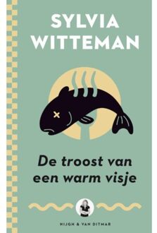 De troost van een warm visje - Boek Sylvia Witteman (9038898304)
