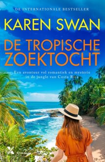 De tropische zoektocht - Karen Swan - ebook