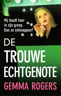De trouwe echtgenote - Gemma Rogers - ebook