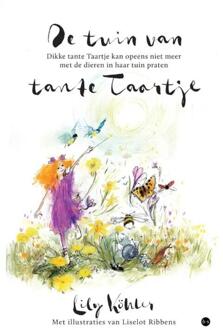 De tuin van tante Taartje -  Lily Köhler (ISBN: 9789464895643)