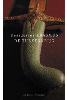 De Turkenkrijg - Kleine Erasmus - Desiderius Erasmus