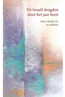 De Twaalf Deugden Door Het Jaar Heen - (ISBN:9789491748837)