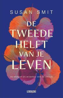 De tweede helft van je leven -  Susan Smit (ISBN: 9789048873845)