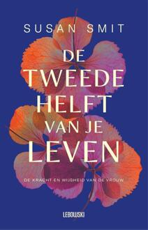 De tweede helft van je leven -  Susan Smit (ISBN: 9789048873852)
