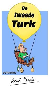 De tweede Turk - Boek René Turk (9491897594)