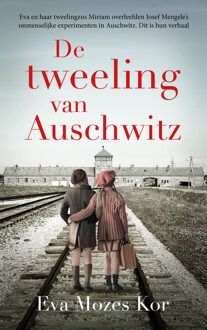 De tweeling van Auschwitz -  Eva Mozes Kor (ISBN: 9789026178092)