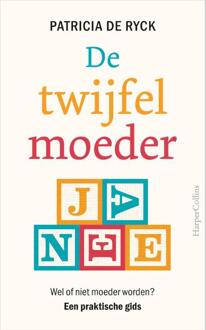 De Twijfelmoeder - (ISBN:9789402702347)