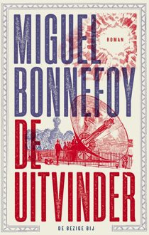De uitvinder - Miguel Bonnefoy - ebook