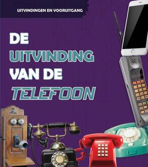 De Uitvinding Van De Telefoon - Uitvindingen En