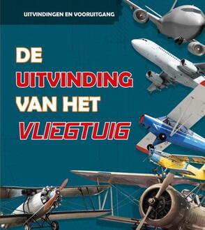 De Uitvinding Van Het Vliegtuig - Uitvindingen En