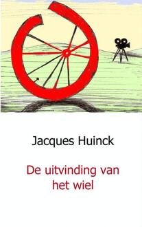 De uitvinding van het wiel - Boek Jacques Huinck (9491080903)