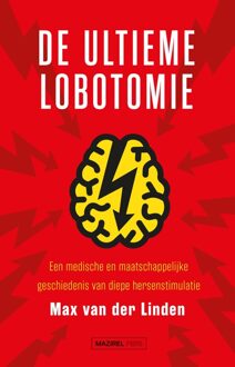 De ultieme lobotomie - Max van der Linden - ebook