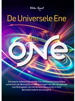 De Universele Ene - Walter Russel