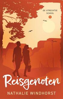 De Utrechtse School 1 - Reisgenoten -  Nathalie Windhorst (ISBN: 9789047210252)
