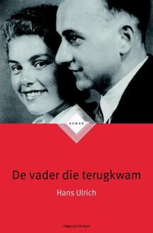 De vader die terugkwam - Boek Hans Ulrich (9074274846)