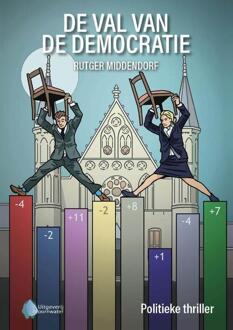 De val van de democratie -  Rutger Middendorf (ISBN: 9789083522845)