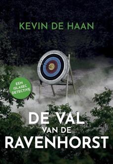 De Val van de Ravenhorst -  Kevin de Haan (ISBN: 9789082812268)