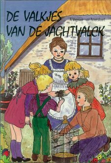 De valkjes van de Jachtvalck - eBook A. Vogelaar- van Amersfoort (9402900977)