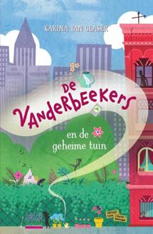 De Vanderbeekers En De Geheime Tuin - De Vanderbeekers - Karina Yan Glaser