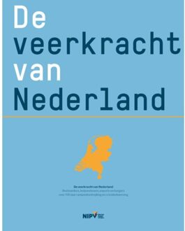 De Veerkracht Van Nederland - NIPV Nederlands Instituut Publie