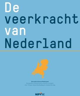 De veerkracht van Nederland -  Nipv Nederlands Instituut Publieke Veiligheid (ISBN: 9789462265158)