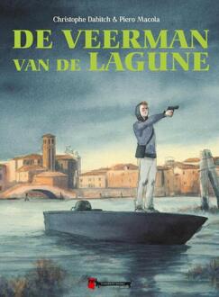 De veerman van de lagune -  Christophe Dabitch (ISBN: 9789493383081)