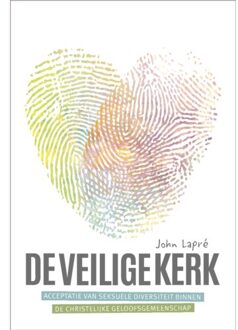 De veilige kerk - Boek John Lapré (9033801353)