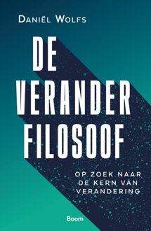 De Veranderfilosoof -  Daniël Wolfs (ISBN: 9789024469659)