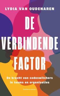 De verbindende factor -  Lydia van Oudenaren (ISBN: 9789047017929)
