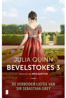 De Verboden Liefde Van Sir Sebastian Grey - Bevelstokes - Julia Quinn