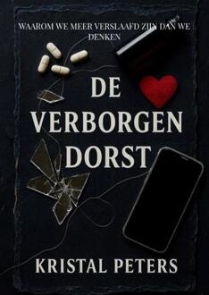 De Verborgen Dorst -  Kristal P (ISBN: 9789403817422)