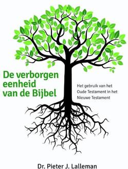 De Verborgen Eenheid Van De Bijbel - (ISBN:9789463690164)