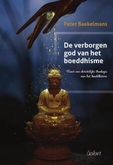 De verborgen god van het boeddhisme -  Peter Baekelmans (ISBN: 9789044139723)