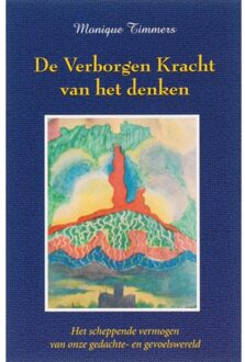 De Verborgen Kracht van het denken - Boek M. Timmers (9063787030)