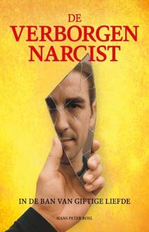 De verborgen Narcist -  Hans Peter Roel (ISBN: 9789493307223)