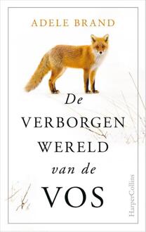 De Verborgen Wereld Van De Vos - (ISBN:9789402705546)